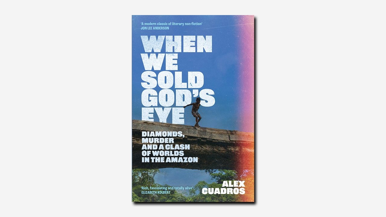 When We Sold God's Eye by Alex Cuadros | Book review | The TLS
