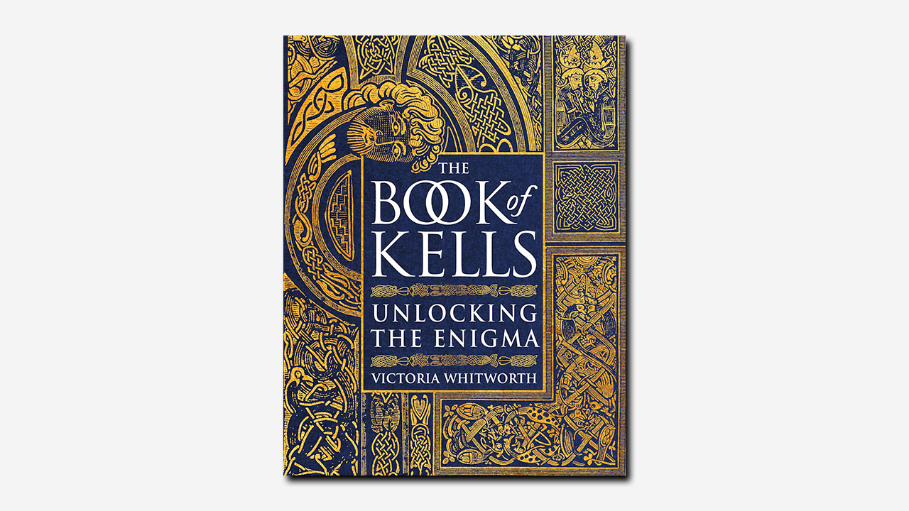 The Book of Kells by Victoria Whitworth | Book review | The TLS